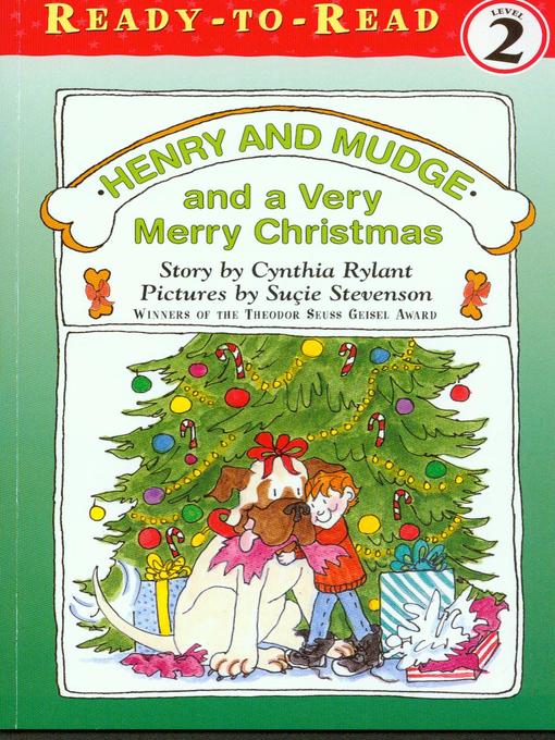 Title details for Henry and Mudge and a Very Merry Christmas by Cynthia Rylant - Available